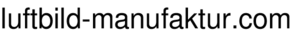 luftbild-manufaktur.com