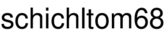 schichltom68