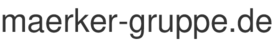 maerker-gruppe.de